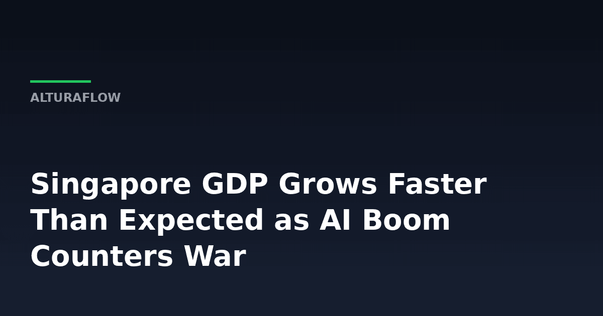 Why Singapore's GDP Growth Tells You More About AI Than War Right Now -- AlturaFlow