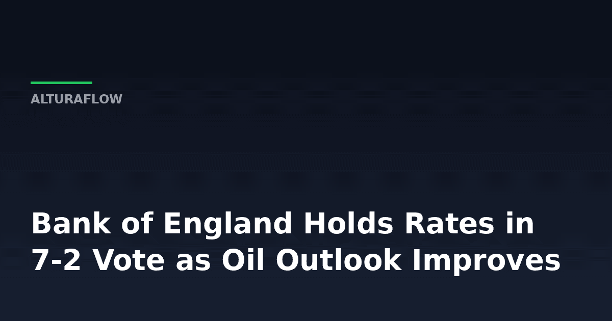 What the Bank of England's Split Vote Tells Us About Rate Policy -- AlturaFlow