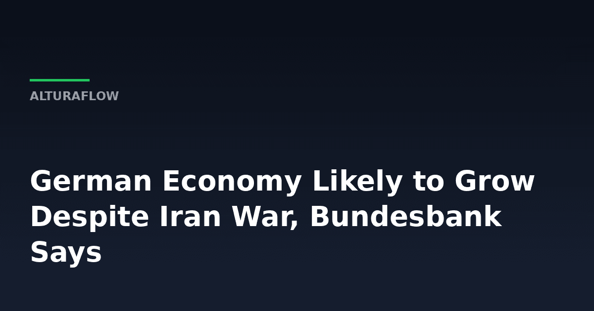 How Germany's Economy Is Holding Up Through Middle East Conflict -- AlturaFlow