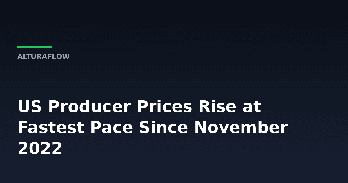 What 6.5% Producer Inflation Says About the Next Fed Move -- AlturaFlow